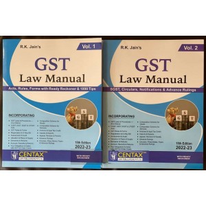 R. K. Jain's GST Law Manual 2022-23 by Centax Publication [2 Vols]